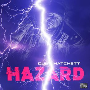 Download track Fire (Explicit Version) Dub Hatchett