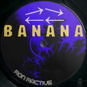 Download track Banana (Ufo Mix) Ron Ractive