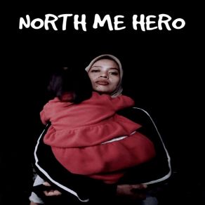 Download track Keep Shining North Me Hero