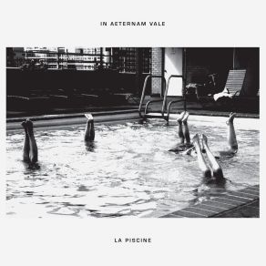 Download track La Piscine In Aeternam Vale