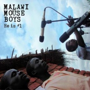 Download track Kunvera (To Hear) Malawi Mouse Boys