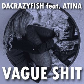 Download track Vague Shit (Extended Mix) Atina