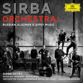 Download track Valenki' Sirba OctetChristian Arming, Nicolas Kedroff, Orchestre Philharmonique Royal De Liège