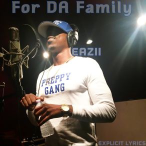 Download track For My Family EaziiVI