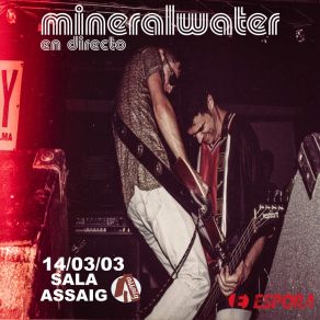 Download track El Mundo Es Un Lugar Extraño (En Directo) Mineralwater