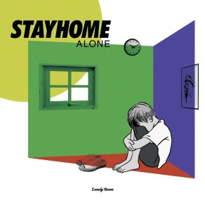 Download track Sick Of Listening STAY HOME ALONE