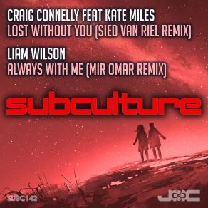 Download track Lost Without You (Sied Van Riel Remix) Craig Connelly