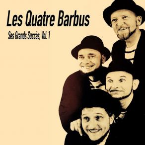Download track Les Casse-Paix Les Quatre Barbus