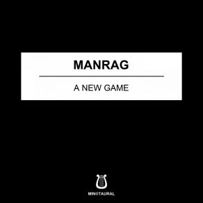 Download track A New Game Manrag