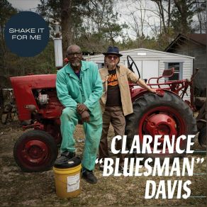 Download track Shame Shame Shame Clarence Bluesman Davis, Clarence Davis