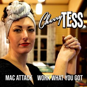 Download track Mac Attack Cherry Tess And Her Rhythm Sparks