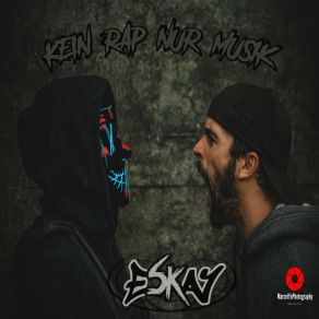 Download track Kein Rap Nur Musik EskayStickmo