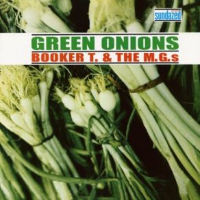 Download track Green Onions Booker T, The M. G. S