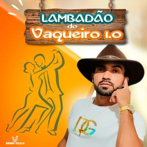 Download track O Lé Lé O Lá Lá Lá Bruno Vilela Lambadão Do Vaqueiro