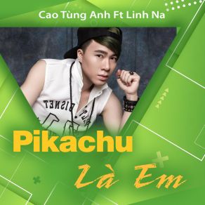 Download track Pikachu Là Em (Beat) Linh NaThe Beat