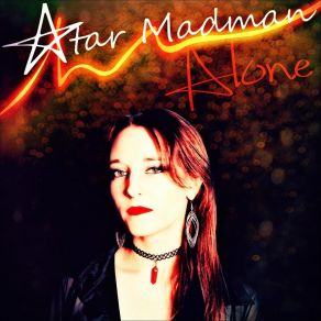 Download track Anti-Matter Star Madman