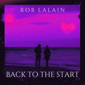 Download track Back With You Rob Lalain