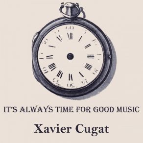 Download track Eso No Es Na (Rumba) Xavier Cugat