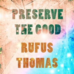 Download track Mashed Potatoes Rufus Thomas