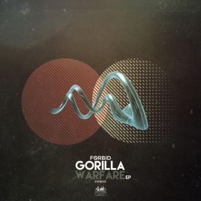 Download track Gorilla Warfare Forbid