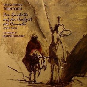 Download track Recitativo - Don Quichotte, Sancho Pansa, Pedrillo - 'Was Sagt Mein Herr - ' Georg Philipp Telemann