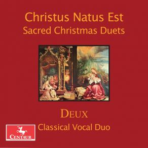 Download track Quand Dieu Naquit A Noël (Arr. J. Malek For 2 Voices & Organ) Shelbie Simmons, Deux Classical Vocal Duo