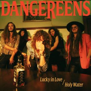 Download track Lucky In Love Dangereens