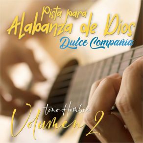 Download track Solo Dios Hace Al Hombre Feliz Dulce Compania