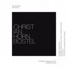 Download track Invisible Observers (Original Mix) Christian Hornbostel