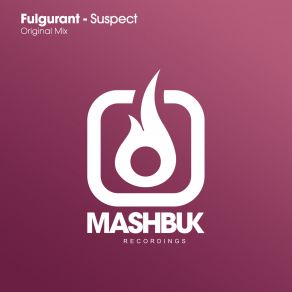 Download track Suspect (Original Mix) Fulgurant