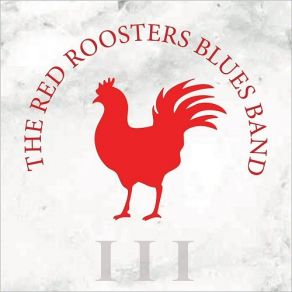 Download track Loveletters The Red Roosters Blues Band