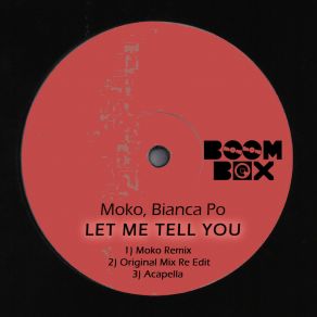 Download track Let Me Tell You (Original Mix Re Edit) Bianca Po