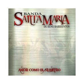 Download track Mis Vicios Banda Santa Maria De Rene Barrientos