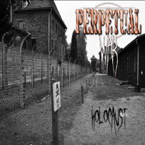 Download track Storm Of The Holocaust Perpetual War