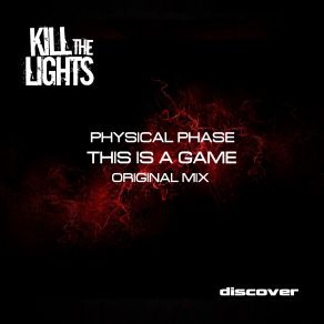 Download track This Is A Game (Original Mix) Physical Phase