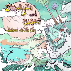 Download track Waste The Time Away Cisco, Shwayze