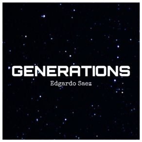 Download track Generations Edgardo Saez