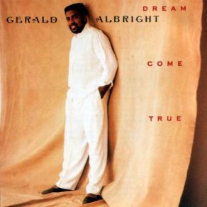 Download track Come A Little Closer Gerald Albright