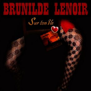 Download track Sur Ton Île Brunilde Lenoir