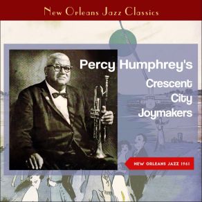 Download track Milenburg Joys Percy Humphrey'S Crescent City Joymakers