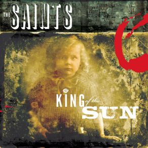 Download track King Of The Sun The Saints