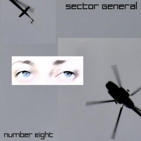 Download track Number Eight (Dark Matter Mix) Sector General