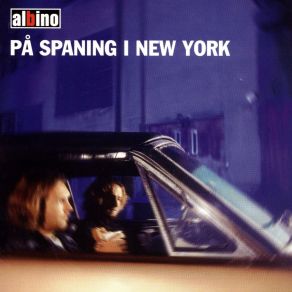 Download track På Spaning I New York Albino