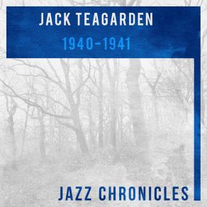 Download track Wait Till I Catch You In My Dreams (Live) Jack Teagarden And His Orchestra
