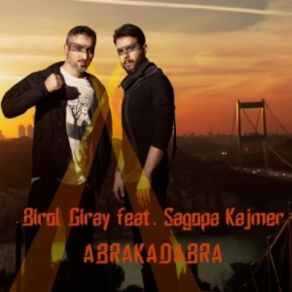 Download track Abrakadabra Sagopa Kajmer, Birol Giray