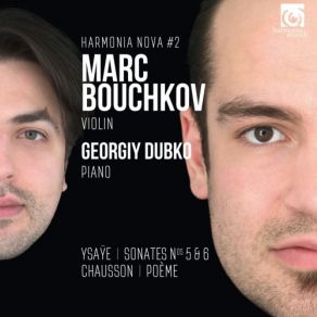 Download track Violin Sonata No. 5 In G Major, Op. 27: I. L'Aurore-Lento Assai' Marc Bouchkov, Georgiy Dubko, Mark Bouchkov