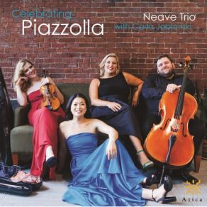 Download track Estaciones Porteñas (Arr. For Violin, Cello & Piano): I. Verano Porteña Neave Trio, Carla Jablonski