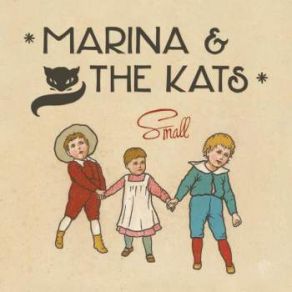 Download track Small Marina And The Kats