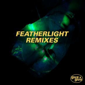 Download track Featherlight (Attmoss Remix) Gus Gus