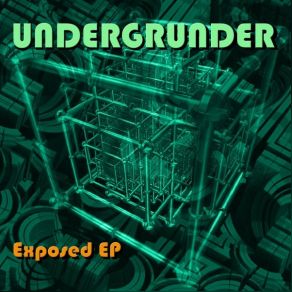 Download track Exposed (Original Mix) UnderGrunder